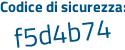 Il Codice di sicurezza è 18 segue 781fa il tutto attaccato senza spazi