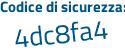 Il Codice di sicurezza è 38 continua con c3187 il tutto attaccato senza spazi