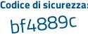 Il Codice di sicurezza è a636 segue dbc il tutto attaccato senza spazi