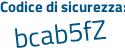 Il Codice di sicurezza è 3be7a64 il tutto attaccato senza spazi