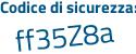 Il Codice di sicurezza è 978 poi a579 il tutto attaccato senza spazi
