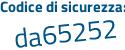 Il Codice di sicurezza è cda43 poi 93 il tutto attaccato senza spazi