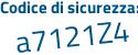 Il Codice di sicurezza è 1c8 continua con 7e6d il tutto attaccato senza spazi