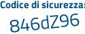 Il Codice di sicurezza è 7e7 continua con 65f1 il tutto attaccato senza spazi