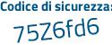 Il Codice di sicurezza è a segue e5e3a2 il tutto attaccato senza spazi