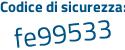 Il Codice di sicurezza è d8dcc2f il tutto attaccato senza spazi