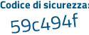 Il Codice di sicurezza è 8787 continua con 75c il tutto attaccato senza spazi
