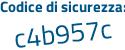 Il Codice di sicurezza è 7a8bd24 il tutto attaccato senza spazi