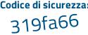 Il Codice di sicurezza è Zb1 poi 8a36 il tutto attaccato senza spazi
