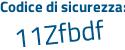 Il Codice di sicurezza è 6Z continua con Z5fab il tutto attaccato senza spazi