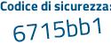 Il Codice di sicurezza è b3e9 segue 336 il tutto attaccato senza spazi