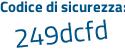 Il Codice di sicurezza è ca44e97 il tutto attaccato senza spazi