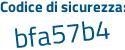 Il Codice di sicurezza è 3831cdb il tutto attaccato senza spazi