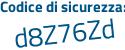 Il Codice di sicurezza è 3c2ZZ17 il tutto attaccato senza spazi