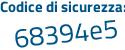 Il Codice di sicurezza è 2658723 il tutto attaccato senza spazi