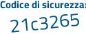 Il Codice di sicurezza è 9 continua con 17e3c1 il tutto attaccato senza spazi