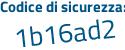Il Codice di sicurezza è f56fb continua con 59 il tutto attaccato senza spazi