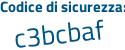 Il Codice di sicurezza è 335Z5 continua con 63 il tutto attaccato senza spazi