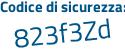 Il Codice di sicurezza è 25 segue ebb96 il tutto attaccato senza spazi