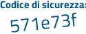 Il Codice di sicurezza è f9Z2df2 il tutto attaccato senza spazi
