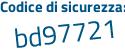 Il Codice di sicurezza è 36eZ segue 7a7 il tutto attaccato senza spazi
