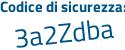 Il Codice di sicurezza è Zb8e segue cf7 il tutto attaccato senza spazi