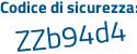 Il Codice di sicurezza è Z poi b21fdc il tutto attaccato senza spazi