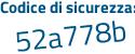 Il Codice di sicurezza è d4 segue e1c42 il tutto attaccato senza spazi