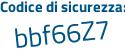 Il Codice di sicurezza è cc segue 51494 il tutto attaccato senza spazi