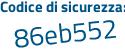 Il Codice di sicurezza è d continua con 6e3Z2d il tutto attaccato senza spazi