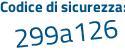 Il Codice di sicurezza è 3db poi 79Z3 il tutto attaccato senza spazi