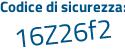 Il Codice di sicurezza è 85ff9a4 il tutto attaccato senza spazi