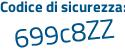 Il Codice di sicurezza è f84 continua con f7bb il tutto attaccato senza spazi