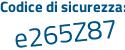 Il Codice di sicurezza è 6464d poi d5 il tutto attaccato senza spazi