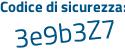 Il Codice di sicurezza è a2 continua con e6772 il tutto attaccato senza spazi