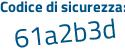 Il Codice di sicurezza è 4d5 continua con dba8 il tutto attaccato senza spazi