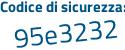 Il Codice di sicurezza è 3 segue eaZ9Z3 il tutto attaccato senza spazi