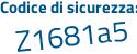 Il Codice di sicurezza è 8e segue bafa7 il tutto attaccato senza spazi
