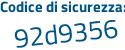 Il Codice di sicurezza è a poi 152d94 il tutto attaccato senza spazi