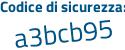 Il Codice di sicurezza è 7286d continua con f4 il tutto attaccato senza spazi