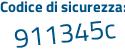 Il Codice di sicurezza è 73d segue 7e41 il tutto attaccato senza spazi