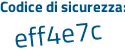 Il Codice di sicurezza è 8bZ3 continua con 77c il tutto attaccato senza spazi