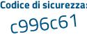 Il Codice di sicurezza è 4e7 continua con a3e8 il tutto attaccato senza spazi