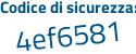 Il Codice di sicurezza è 5bb8f9f il tutto attaccato senza spazi