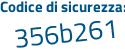 Il Codice di sicurezza è 98a poi 72Z1 il tutto attaccato senza spazi