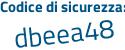 Il Codice di sicurezza è 6badd8a il tutto attaccato senza spazi