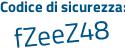Il Codice di sicurezza è 97 segue b26ae il tutto attaccato senza spazi