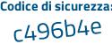 Il Codice di sicurezza è 4f835 segue aa il tutto attaccato senza spazi