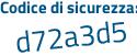 Il Codice di sicurezza è b44 continua con 724f il tutto attaccato senza spazi