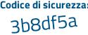 Il Codice di sicurezza è c5d poi f4e2 il tutto attaccato senza spazi
